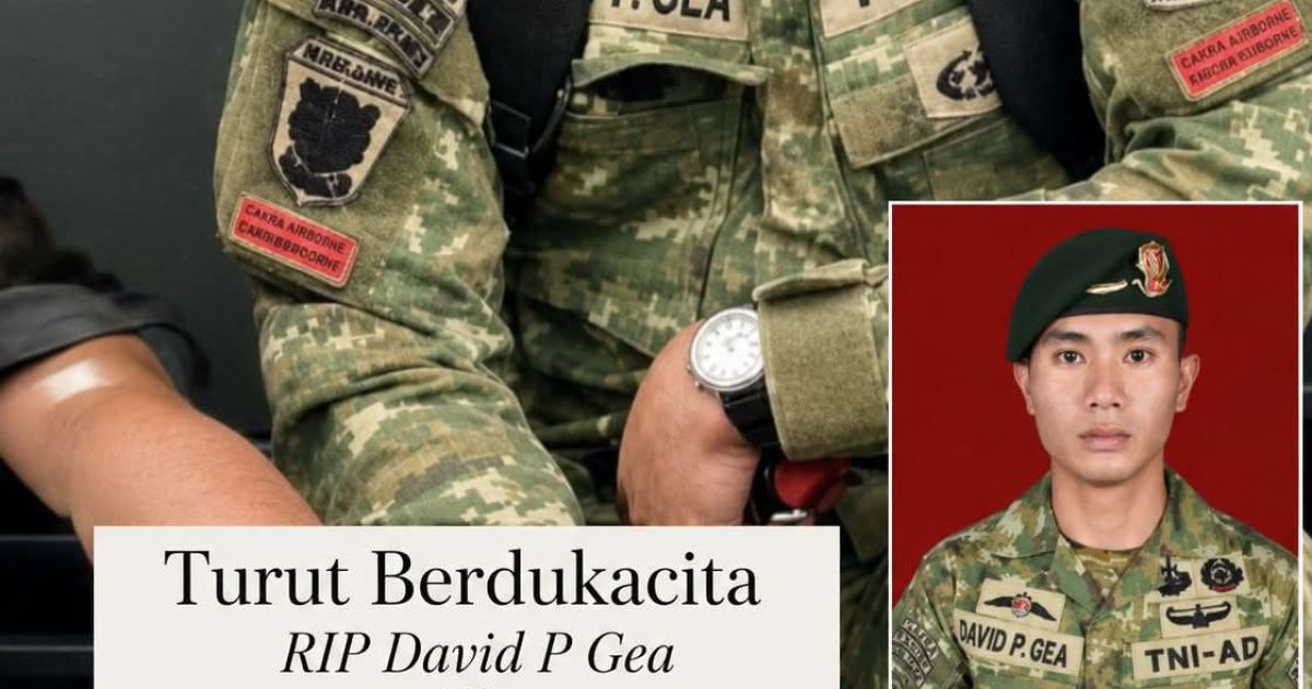 Prajurit TNI AD David P. Gea Gugur Saat Bertugas di Papua