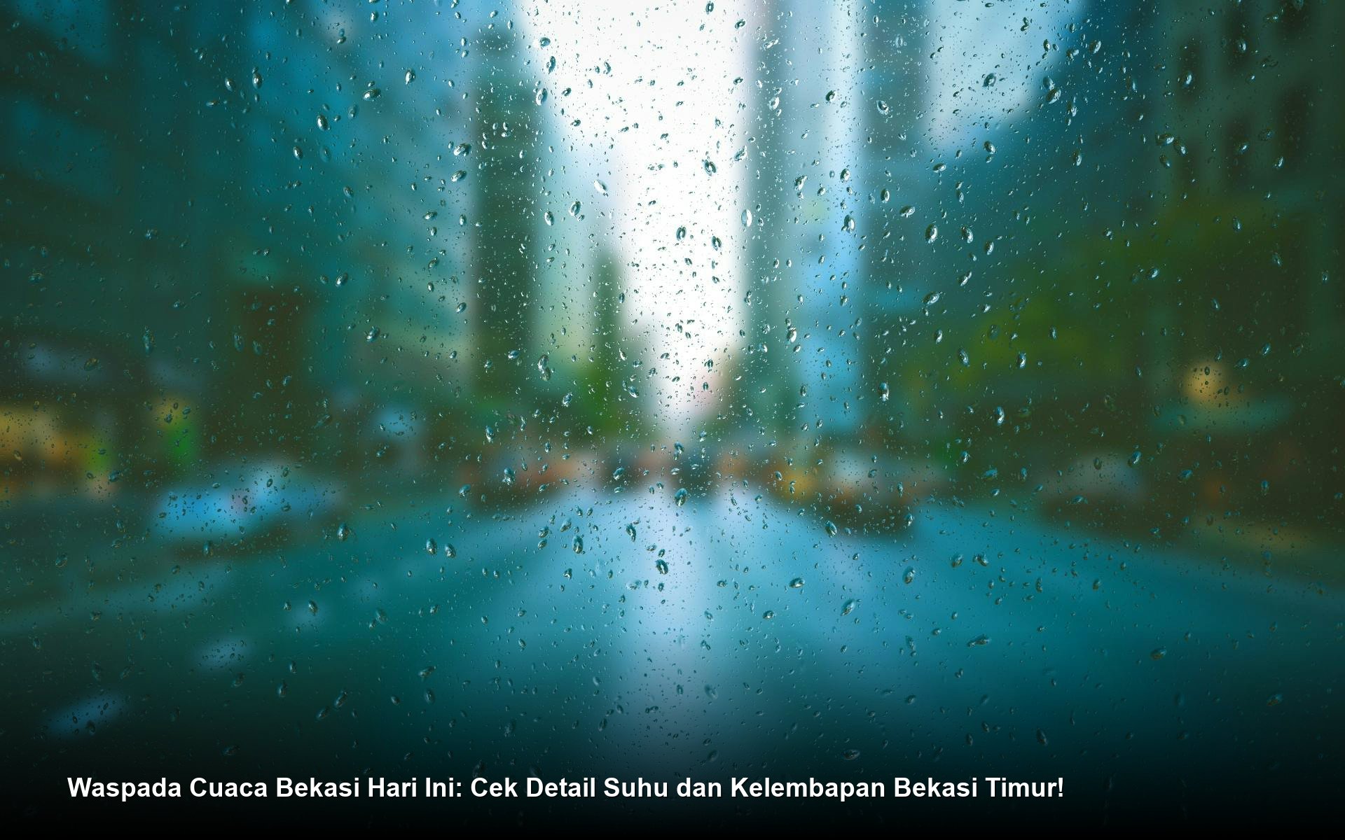 Cuaca Wilayah Kota Bekasi dan Sekitarnya