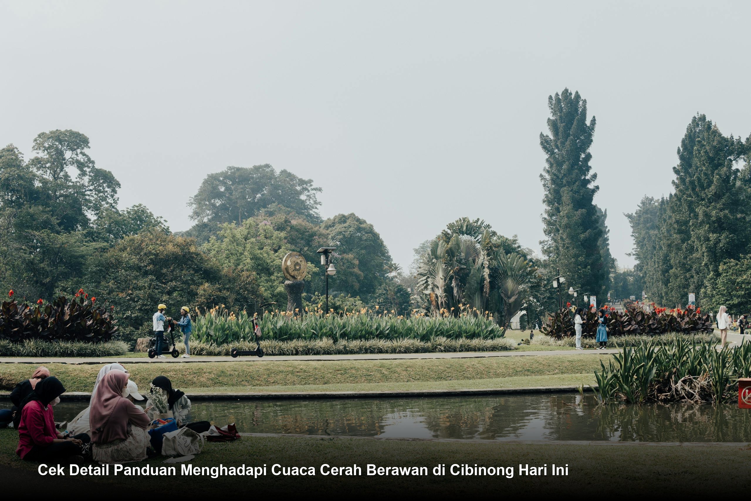 Cek Detail Panduan Menghadapi Cuaca Cerah Berawan di Cibinong Hari Ini